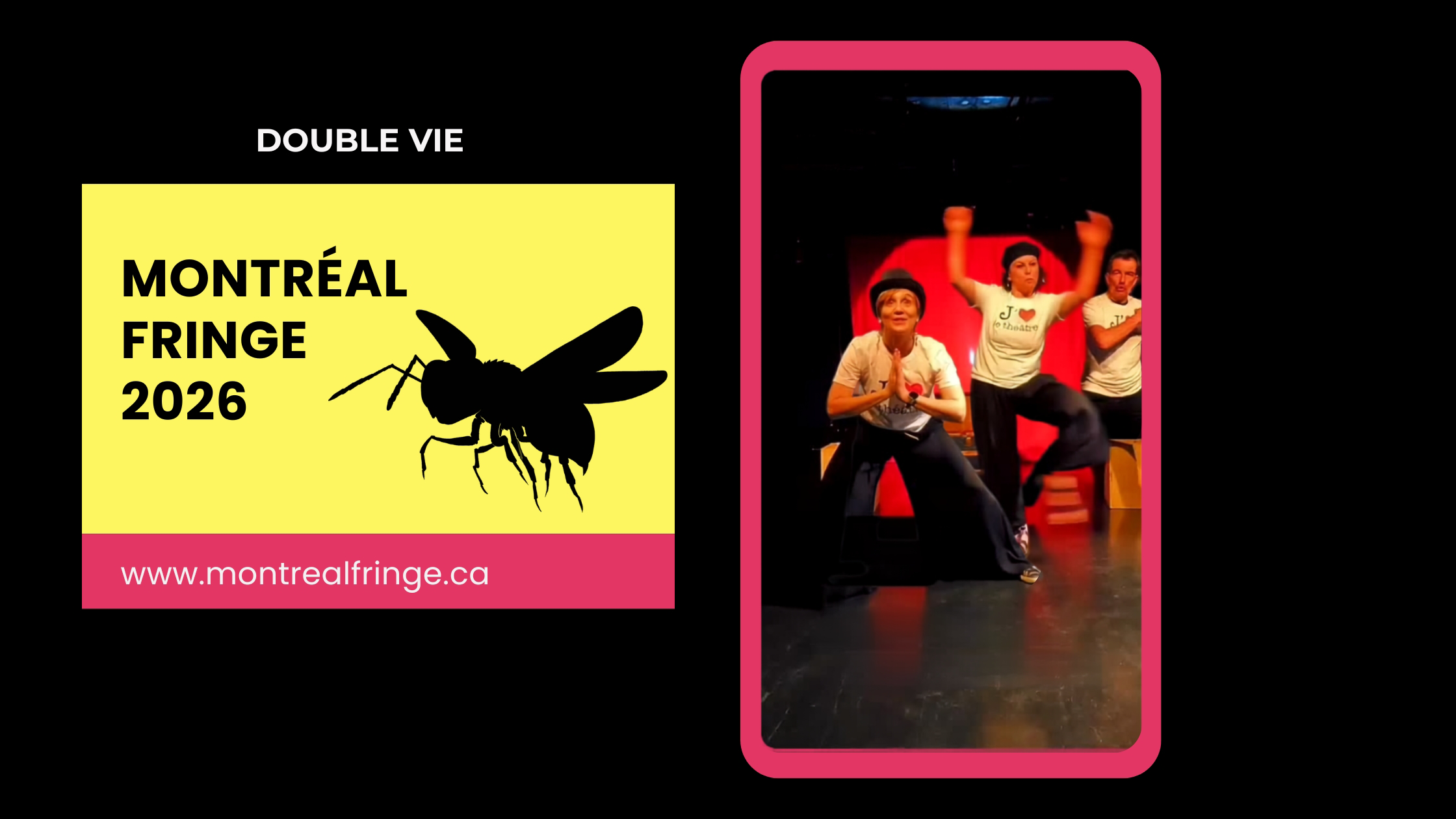 Trois comédiens en chandails « J'aime le théâtre » sur scène lors de Double Vie au Festival Fringe de Montréal 2026.